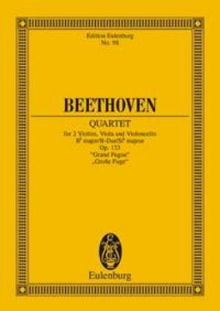 BEETHOVEN:QUARTET OP.133 "GRAND FUGUE" STUDY SCORE
