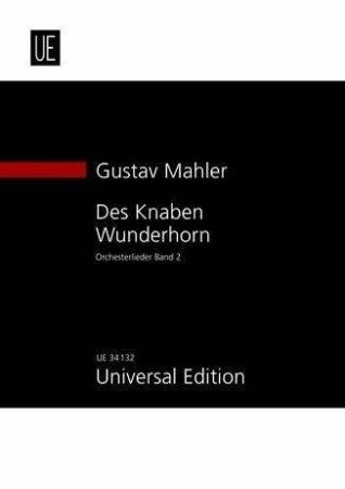 MAHLER:DES KNABEN WUNDERHORN ORCHESTERLIEDER BAND 2 STUDY SCORE
