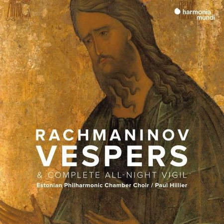 RACHMANINOV:VESPERS & COMPLETE ALL-NIGHT VIGIL/HILLER