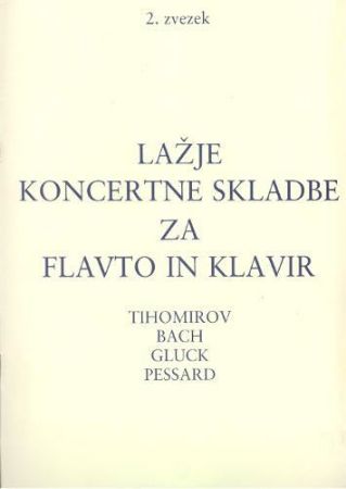 LAŽJE KONCERTNE SKLADBE ZA FLAVTO IN KLAVIR  2.ZVEZEK