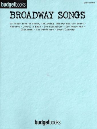 BROADWAY SONGS EASY PIANO (BUDGETBOOKS)