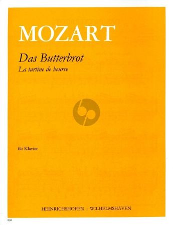 MOZART:DAS BUTTERBROT/LA TARTINE DE BEURRE (KRUH Z MASLOM) PIANO