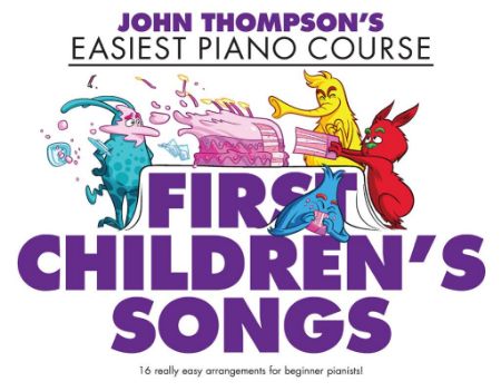 THOMPSON:EASIEST PIANO COURSE FIRST CHILDREN'S SONGS