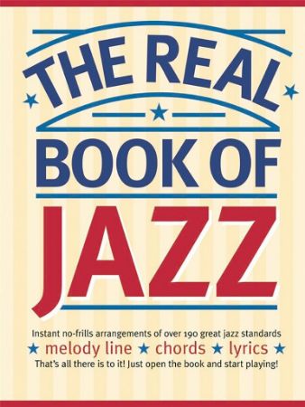 THE REAL BOOK OF JAZZ MELODY LINE/CHORDS/LYRICS