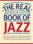 THE REAL BOOK OF JAZZ MELODY LINE/CHORDS/LYRICS