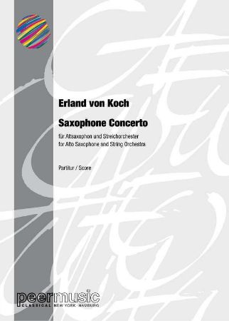 KOCH:SAXOPHONE CONCERTO FOR ALTO SAX AND STRING ORC. FULL SCORE