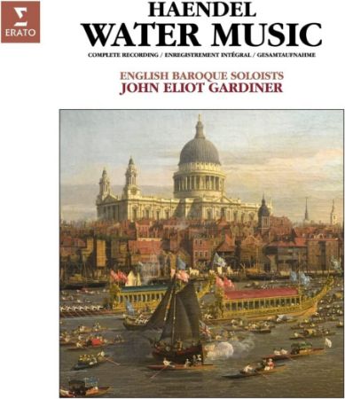 HANDEL:WATER MUSIC/JOHN ELIOT GARDINER
