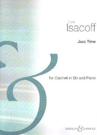 ISACOFF:JAZZ TIME FOR CLARINET AND PIANO