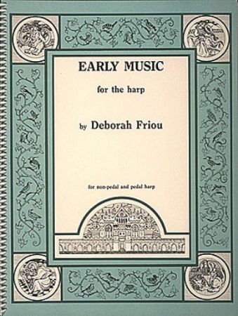 FRIOU:EARLY MUSIC FOR THE HARP