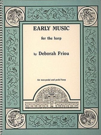 FRIOU:EARLY MUSIC FOR THE HARP