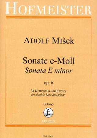 MIŠEK:SONATE E-MOLL OP.6 FOR DOUBLE BASS AND PIANO