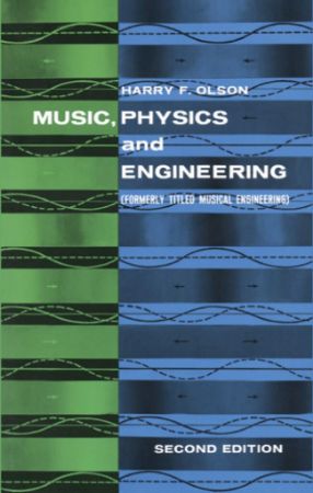 OLSON:MUSIC,PHYSICS AND ENGINEERING