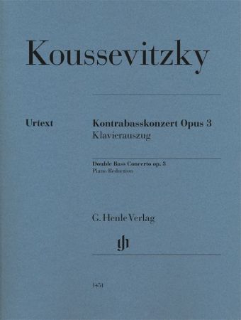 KOUSSEVITZKY:DOUBLE BASS CONCERTO OP.3 BASS AND PIANO