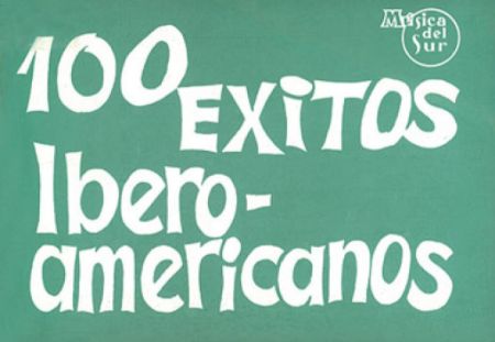 100 EXITOS LBERO AMERICANOS MELODY AND CHORDS