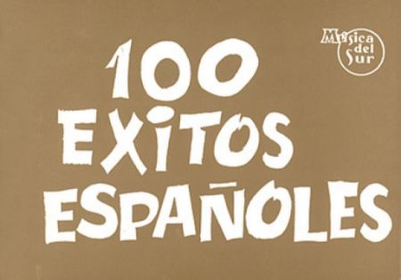100 EXITOS ESPANOLES MELODY AND CHORDS