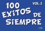 100 EXITOS DE SIEMPRE VOL.2 MELODY AND CHORDS