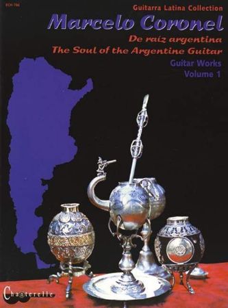 CORONEL:THE SOUL OF THE ARGENTINE GUITAR VOL.1