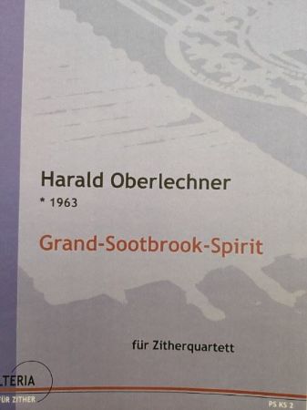 OBERLECHNER:GRAND SOOTBROOK SPIRIT ZITHER QUARTET