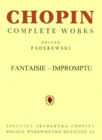 CHOPIN/PADEREWSKI:FANTAISIE-IMPROMPTU FOR PIANO