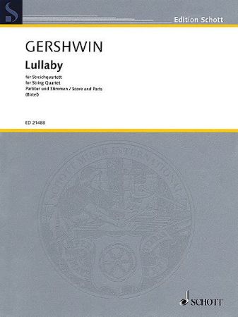 GERSHWIN:LULLABY FOR STRING QUARTET SCORE AND PARTS