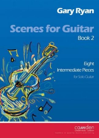 RYAN:SCENES FOR GUITAR BOOK 2 SOLO GUITAR