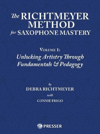 RICHTMEYER:THE RICHTMEYER METHOD FOR SAXOPHONE MASTERY VOL.1