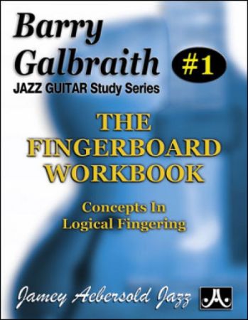 GALBRAITH:THE FINGERBOARD WORKBBOK JAZZ GUITAR STUDY