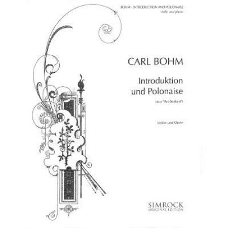 BOHM:INTRODUKTION UND POLONAISE VIOLINE UND KLAVIER