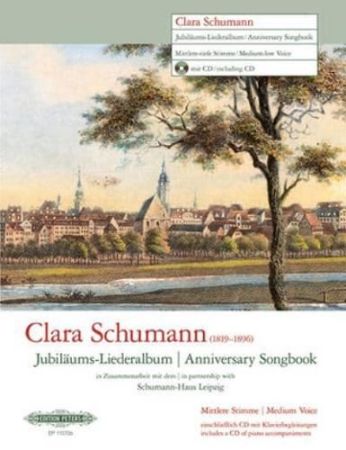 SCHUMANN CLARA:ANNIVERSARY SONGBOOK MEDIUM-LOW VOICE +CD