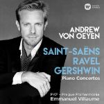 SAINT-SAENS/RAVEL/GERSHWIN:PIANO CONCERTOS/VON OEYEN/VILLAUME