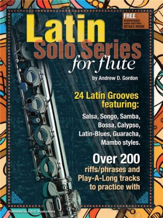 LATIN SOLO SERIES FOR FLUTE 24 LATIN GROOVES + AUDIO ACCESS+MP3