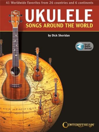 SHERIDAN:UKULELE SONGS AROUND THE WORLD + AUDIO ACCESS