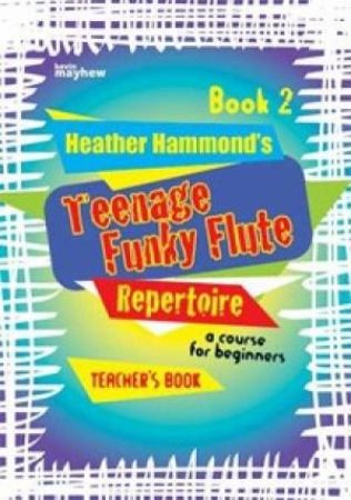 HAMMOND:TEENAGE FUNKY FLUTE REPERTOIRE BOOK 2 TEACHER'S BOOK