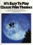 IT'S EASY TO PLAY CLASSIC FILM THEMES PIANO
