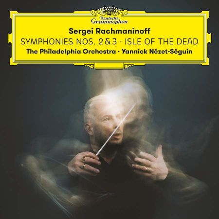 RACHMANINOFF:SYMPHONIES NOS.2 & 3/ISLE OF DEAD/NEZET-SEGUIN