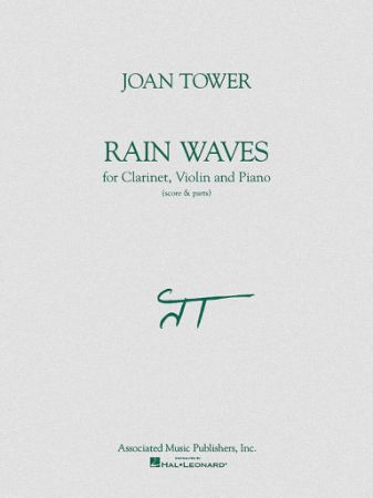 ROWER:RAIN WAVES FOE CLARINET,VIOLIN AND PIANO