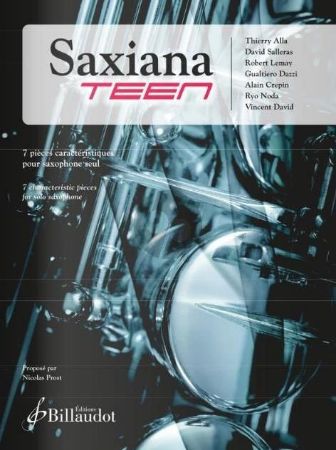 PROST:SAXIANA TEEN FOR SOLO SAXOPHONE