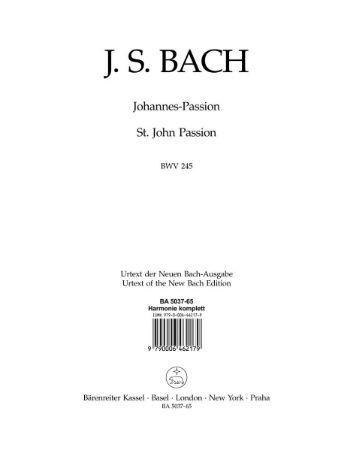 BACH J.S.:ST.JOHN PASSION BWV 245 HARMONIE KOMPLETT