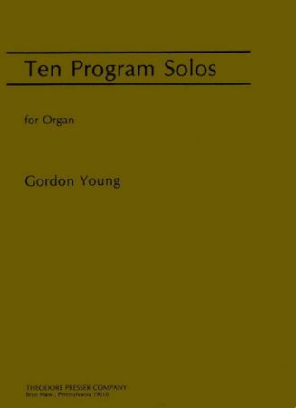 YOUNG:TEN PROGRAM SOLOS FOR ORGAN