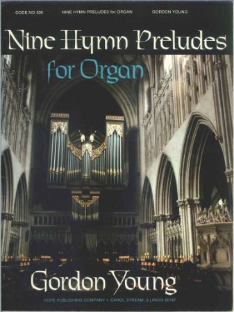 YOUNG:NINE HYMN PRELUDES FOR ORGAN