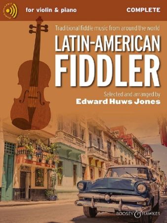 HUWS JONES:LATIN-AMERICAN FIDDLER FOR VIOLIN AND PIANO + AUDIO ACCESS