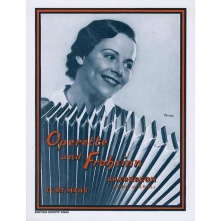 MAHR:OPERETTE UND FROHSINN AKKORDEON