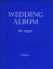 WEDDING ALBUM FOR ORGAN