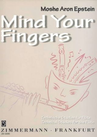 EPSTEIN:MIND YOUR FINGERS STUDIES FOR FLUTE