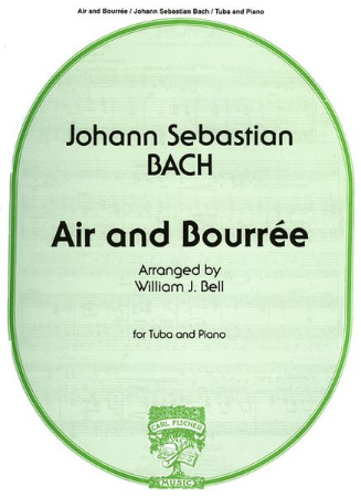 BACH J.S.:AIR AND BOURREE TUBA AND PIANO