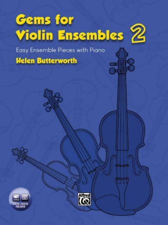 BUTTERWORTH:GEMS FOR VIOLIN ENSEMBLES 2 WITH PIANO + AUDIO ACCESS
