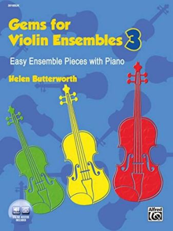 BUTTERWORTH:GEMS FOR VIOLIN ENSEMBLES 3 WITH PIANO + AUDIO ACCESS