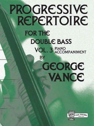 VANCE:PROGRESIVE REPERTOIRE DOUBLE BASS VOL.3 PIANO ACCOMPANIMENT