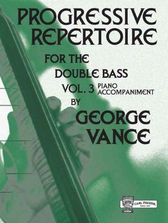 VANCE:PROGRESIVE REPERTOIRE DOUBLE BASS VOL.3 PIANO ACCOMPANIMENT