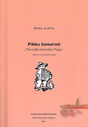 JUTILA:PIKKU HANURISTI,THE LITTLE AKKORDEON
